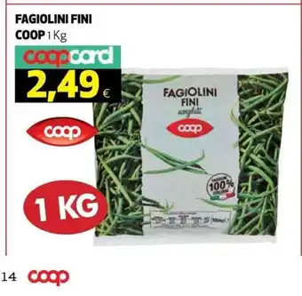 Coop Coop fagiolini Fini 1 Kg offerta
