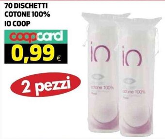 Coop Coop io 70 Dischetti Cotone 100% 2 pezzi offerta
