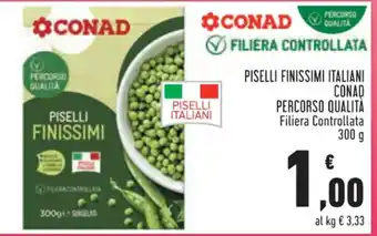 Conad Conad Piselli Finissimi Italiani Percorso Qualita 300 g offerta