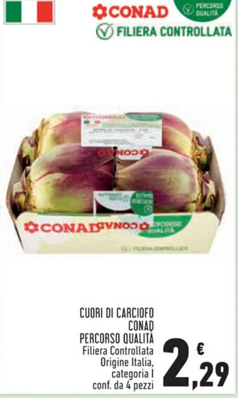 Conad Conad Cuori Di Carciofo Percorso Qualità Filiera Controllata Origine Italia, categoria l conf. da 4 pezzi offerta