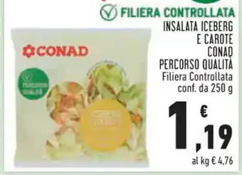 Conad Conad Insalata Iceberg E Carote Percorso Qualità Filiera Controllata conf. da 250 g offerta