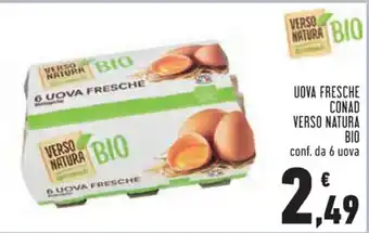 Conad Conad Uova Fresche Verso Natura Bio conf. da 6 uova offerta
