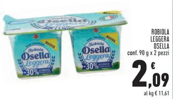 Conad Robiola Leggera Osella conf.. 90 g x 2 pezzi offerta
