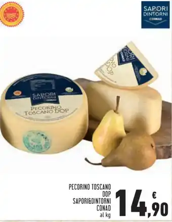 Conad Sapori&Dintorni Conad Pecorino Toscano DOP al kg offerta