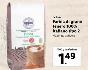 Lidl Belbake Farina di grano tenero 100% italiano tipo 2 Macinata pietra 1000 g offerta