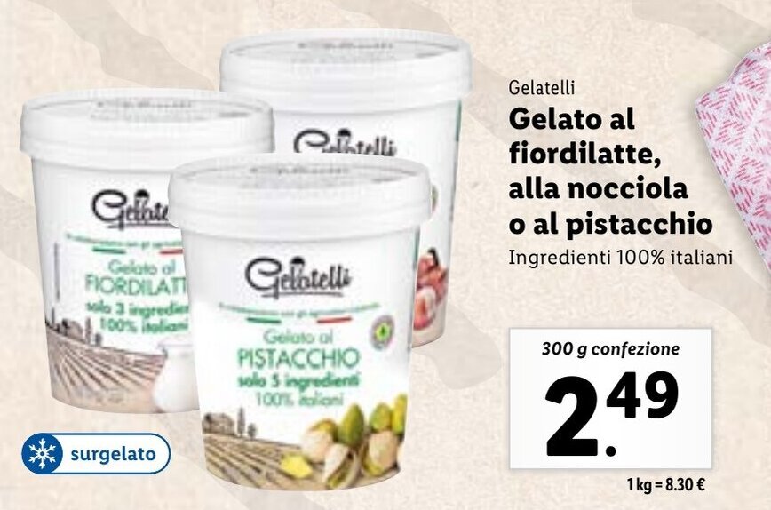 Gelatelli Gelato al fiordilatte, alla nocciola o al pistacchio 300 g
