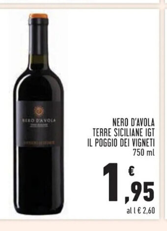 Conad Nero D'Avola Terre Siciliane IGT IL Poggio Dei Vigneti 750 ml offerta