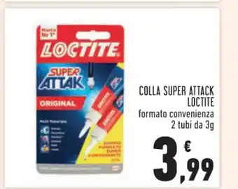 Conad Loctite Colla Super Attack formato convenienza 2 tubi da 3 g offerta