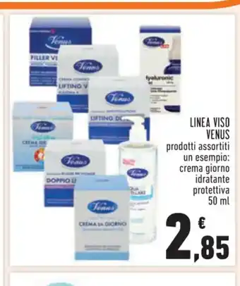 Conad Linea Viso Venus prodotti assortiti un esempio: crema giorno idratante protettiva 50 ml offerta