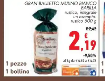 Conad Gran Bauletto Mulino Bianco Barilla rustico, integrale un esempio: rustico 500 g offerta