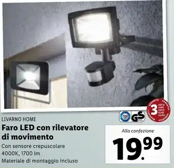 Lidl Livarni Home Faro LED con rilevatore di movimento offerta