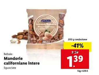 Lidl Belbake Mandorle californiane intere 200 g offerta
