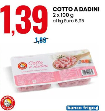 Eurospin Cotto a dadini 2 x 100 g offerta