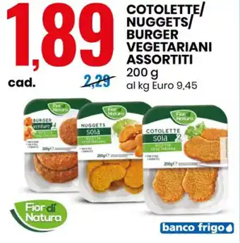 Eurospin Fior di Natura Cotolette/Nuggets/Burger Vegetariani Assortiti 200 g offerta