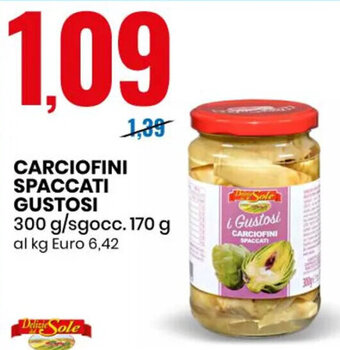 Eurospin Carciofini Spaccati Gustosi 300 g/sgocc. 170 g offerta
