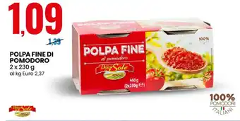Eurospin Polpa Fine di Pomodoro 2 x 230 g offerta