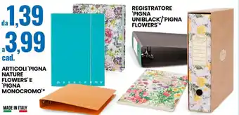 Eurospin Articoli 'Pigma Nature Flower's e 'Pigna Monocromo' / Registratore 'Pigna Uniblack'/'Pigna Flowers' offerta