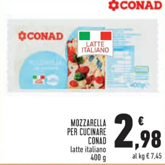 Conad Conad Mozzarella Per Cucinare latte italiano 400 g offerta