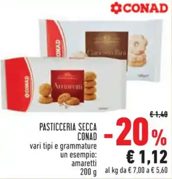 Conad Conad Pasticceria Secca vari tipi e grammature amaretti 200 g offerta