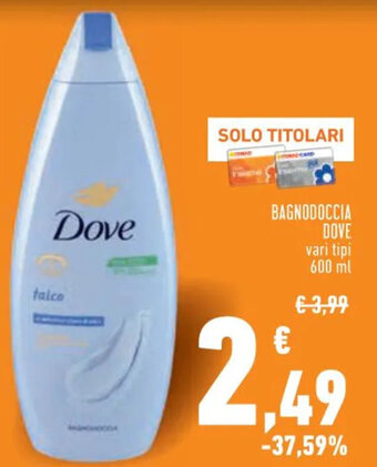 Conad Dove Bagnodoccia vari tipi 600 ml offerta