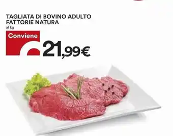 Coop Fattorie Natura Tagliata di Bovino Adulto offerta