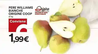 Coop Coop Origine Pere Williams Bianche offerta