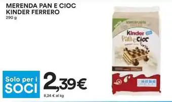 Coop Ferrero Kinder Merenda Pan e Cioc 290 g offerta