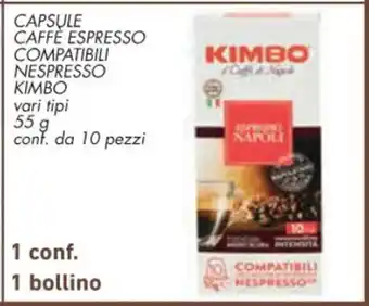 Conad Kimbo Capsule Caffe Espresso Compatibili Nespresso vari tipi 55 g conf. da 10 pezzi 1 conf. 1 bollino offerta