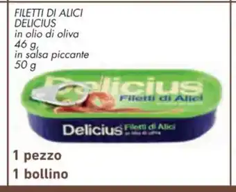 Conad Delicius Filetti Di Alici in olio di oliva 46 g in salsa piccante 50 g 1 pezzo 1 bollino offerta