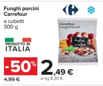 Carrefour Carrefour Funghi porcini 300 g offerta