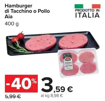 Carrefour Aia Hamburger di Tacchino o Pollo 400 g offerta