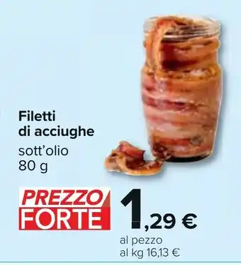 Carrefour Filette di acciughe sott'olio 80 g offerta