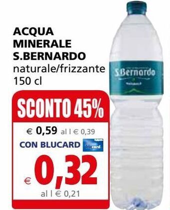 Il Gigante Acqua minerale san bernardo offerta