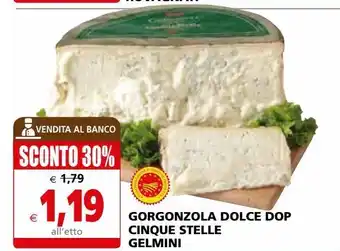 Il Gigante Gorgonzola dolce dop cinque stelle gelmini offerta