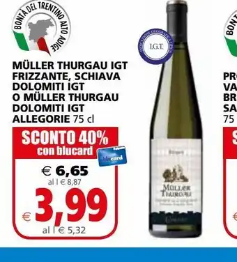 Il Gigante Muller thurgau igt frizzante, schiava dolomiti igt o muller thurgau dolomiti igt allegorie offerta