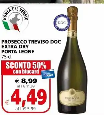 Il Gigante Prosecco treviso doc extra dry porta leone offerta