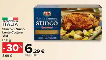 Carrefour Aia Stinco di Suino Lenta Cottura 650 g offerta
