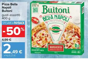 Carrefour Buitoni Pizza Bella Napoli 400 g offerta