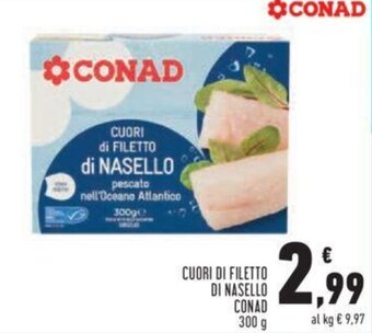 Conad Conad Cuori di Filetto di Nasello 300 g offerta