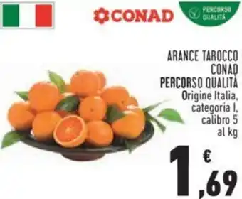 Conad Conad Percorso Qualità Arance Tarocco offerta