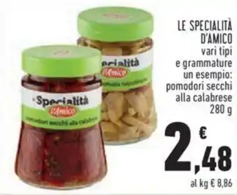 Conad D'Amico Le Specialità vari tipi pomodori secchi alla calabrese 280 g offerta