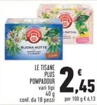 Conad Pompadour Le Tisane Plus vari tipi 40 g 18 pezzi offerta