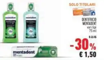Conad Mentadent Dentifricio vari tipi 75 ml offerta