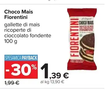Carrefour Choco Mais Fiorentini gallette di mais ricoperte di cioccolato fondente 100 g offerta