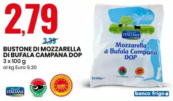 Eurospin Bustone di Mozzarella di Bufala Campana DOP 3x100 g offerta