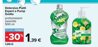 Carrefour Svelto Detersivo Piatti Expert o Pump profumazioni assortite 500 ml offerta