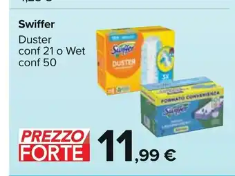 Carrefour Swiffer Duster conf 21 o Wet conf 50 offerta