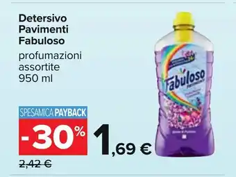 Carrefour Fabuloso Detersivo Pavimenti profumazioni assortite 950 ml offerta
