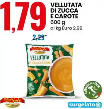 Eurospin Delizie del Sole Vellutata Di Zucca e Carote 600 g offerta