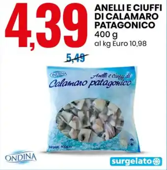 Eurospin Ondina Anelli e Ciuffi di Calamaro Patagonico 400 g offerta